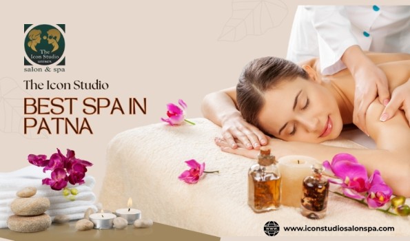 Spa in Patna for Relaxing and Professional Wellness Services
